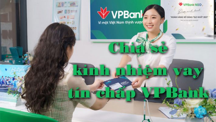 Vay tín chấp vpbank