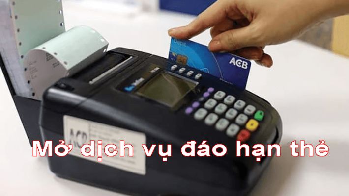 Cách mở dịch vụ rút tiền, đáo hạn thẻ tín dụng